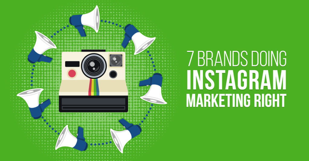 Brands doing Instagram marketing right