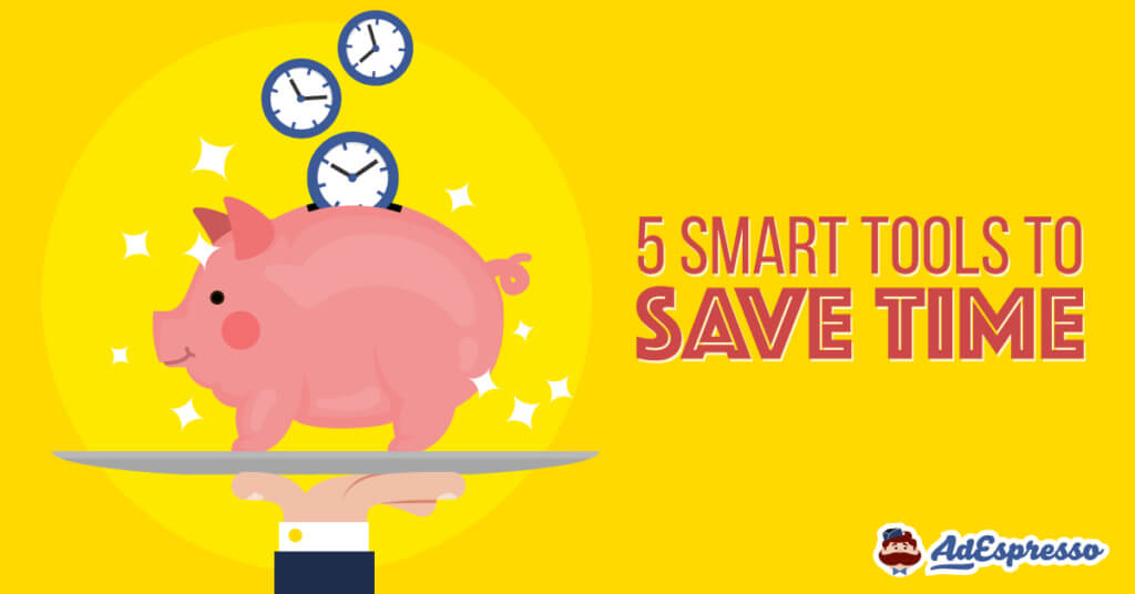 Smart Tools to Save Time