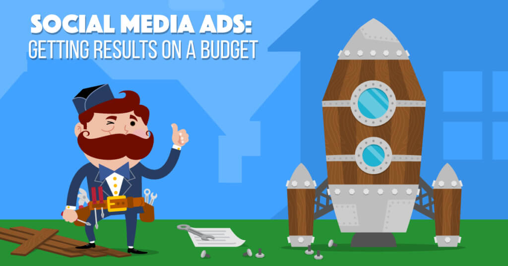 Social Media Ads: Getting Results on a Budget