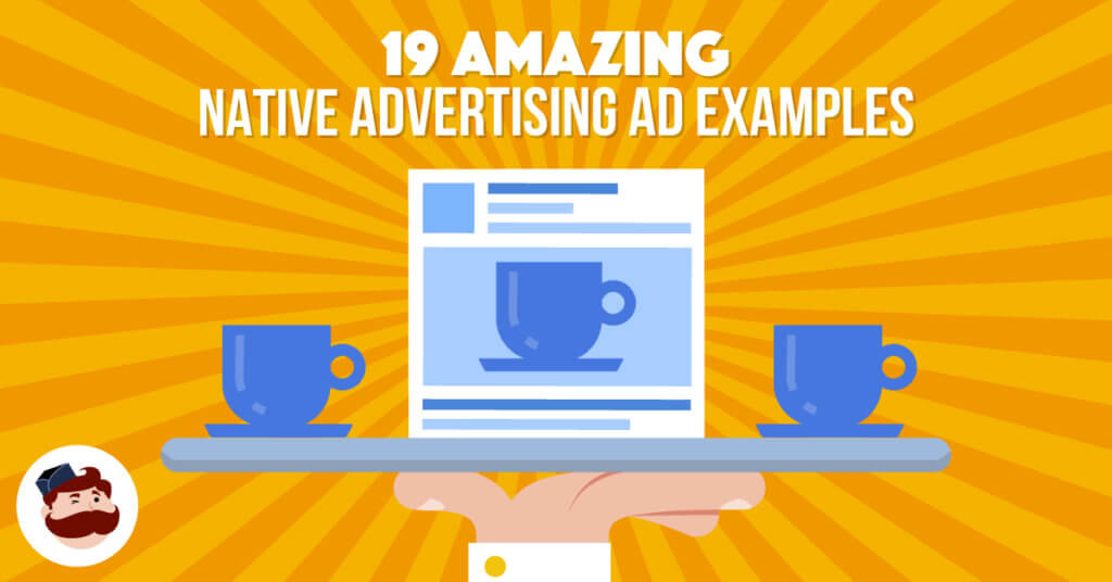 19 Amazing Native Advertising Ad Examples 