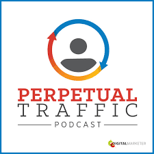 DigitalMarketer's Perpetual Traffic Podcast logo.