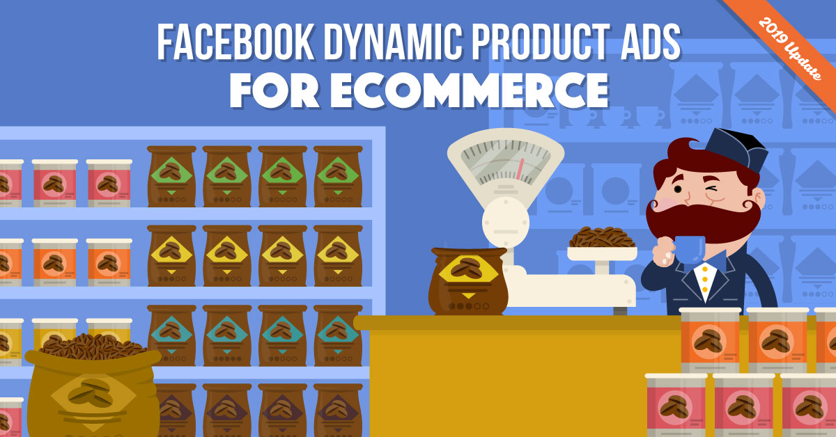 Ecommerce Facebook Ads Guide and Tutorial