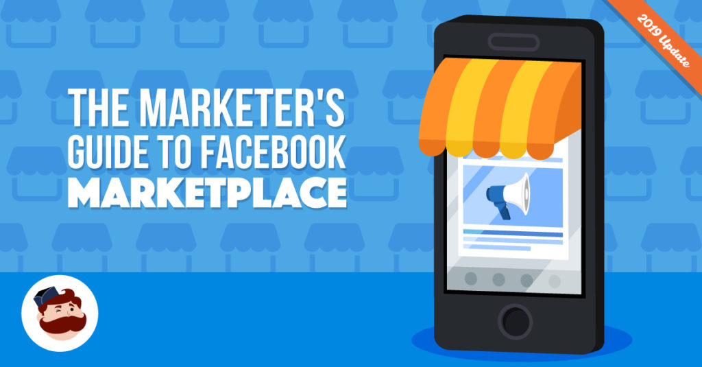 Facebook Marketplace: 5 Unique Ways To Use It For Business