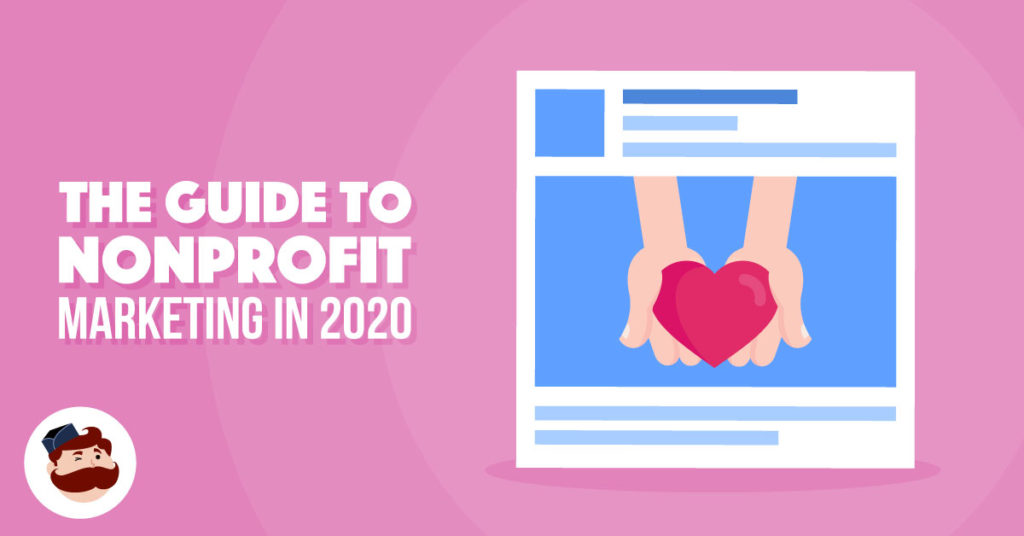 Nonprofit Advertising: The Essential Guide (With Examples!)