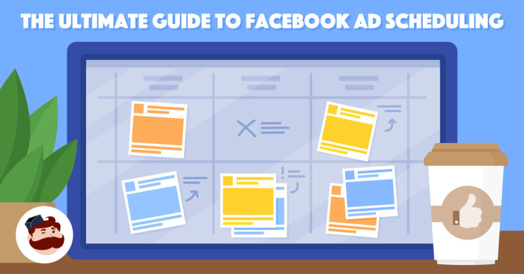 Facebook Ad Scheduling the Guide Marketers Need