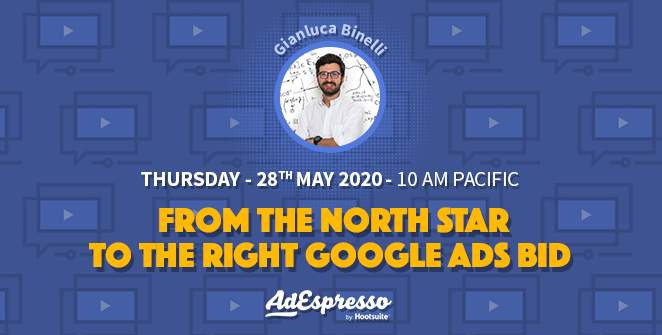 AdEspresso Webinar about how to determine the perfect Google ads bidding for every business