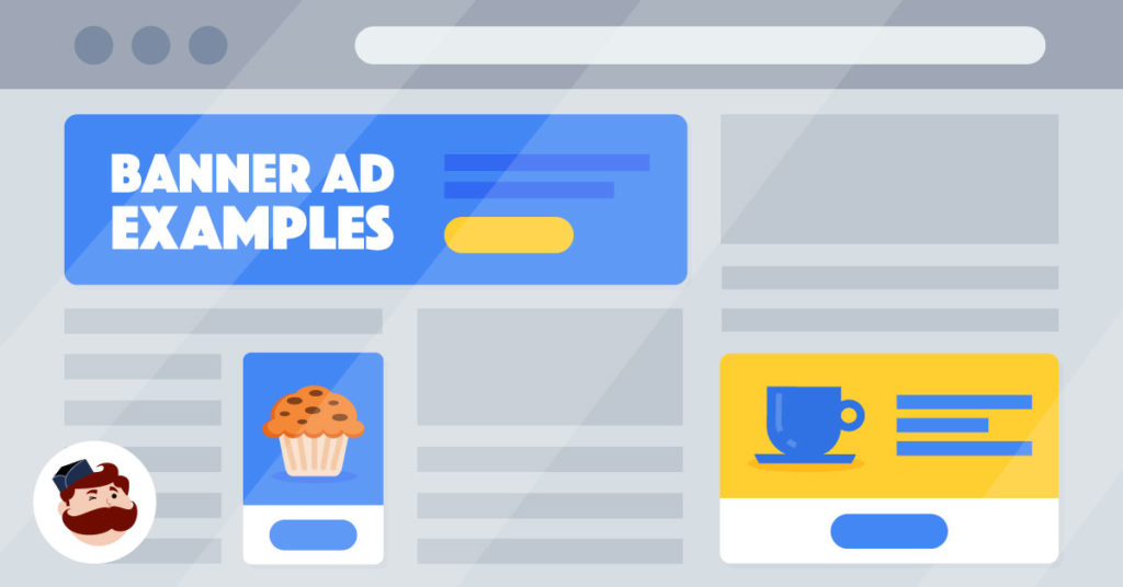 Banner Ad 21+ Examples That Drive Clicks & Sales in 2020