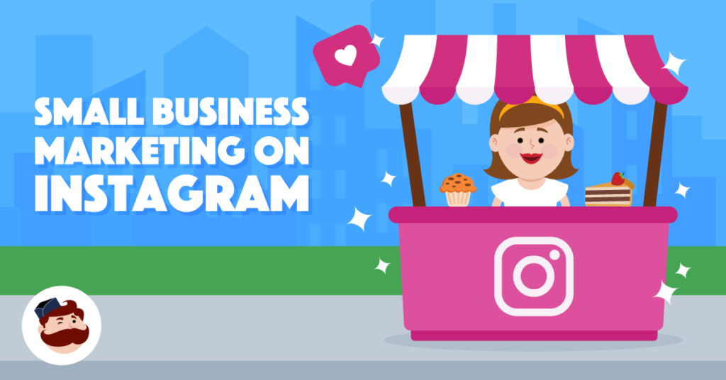 How To Unleash The Power Of Instagram For Small Businesses & Startups?