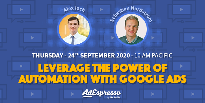 AdEspresso webinar on Google Ads automation