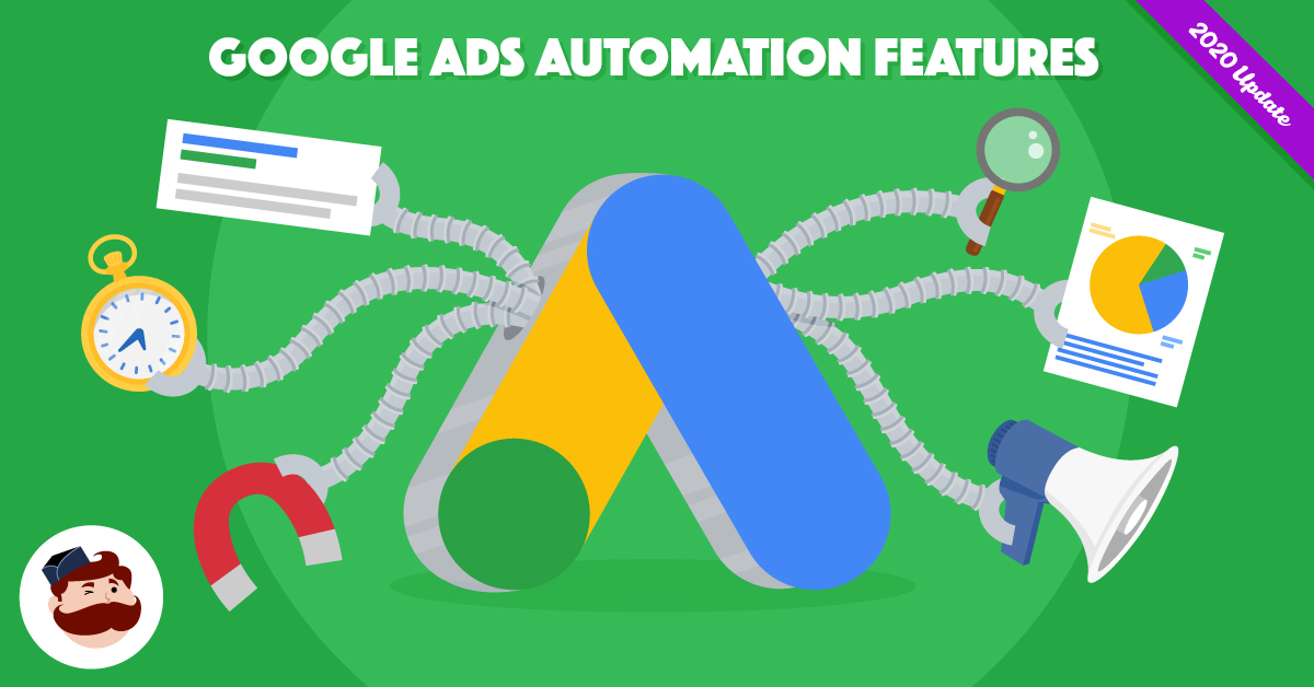 Google Ads Automation Features to Save You Time and Generate Sales